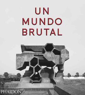 Un Mundo Brutal (This Brutal World) (Spanish Edition)