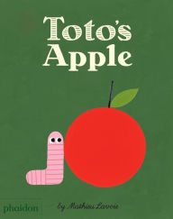 Title: Toto's Apple, Author: Mathieu Lavoie