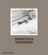 Title: Francesca Woodman, Author: Chris Townsend