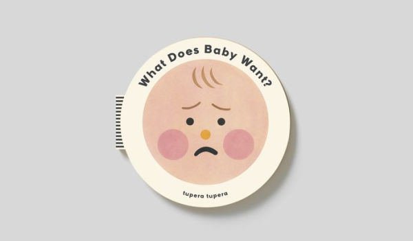 What Does Baby Want?