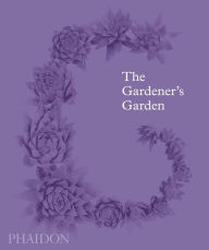 Title: The Gardener's Garden: Midi Format, Author: Toby Musgrave