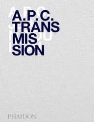 Title: A.P.C. Transmission, Author: Jean Touitou