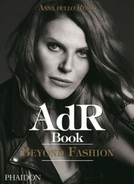 Title: AdR Book: Beyond Fashion, Author: Joshua De Groot