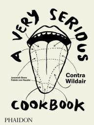 Online audio books free download A Very Serious Cookbook: Contra Wildair (English Edition) RTF PDB MOBI 9780714876023