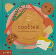 Title: Cookies!: An Interactive Recipe Book (Cook in a Book Series), Author: Lotta Nieminen