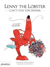 Title: Lenny the Lobster Can't Stay for Dinner: ...or can he? You decide!, Author: Michael Buckley