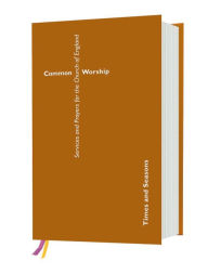 Title: Common Worship: Times and Seasons, Author: Church of England