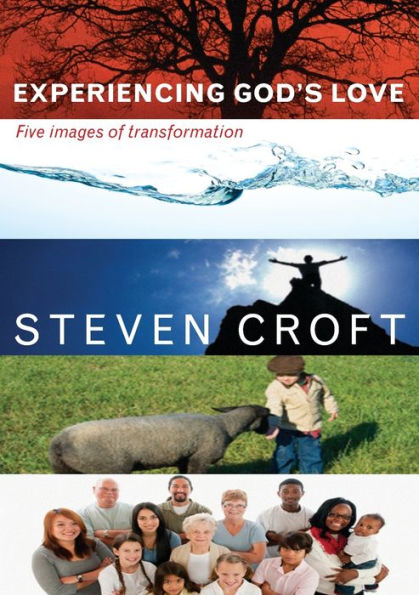 Experiencing God's Love: Five images of transformation