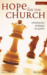 Title: Hope for the Church: Contemporary Strategies for Growth, Author: Bob Jackson