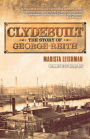 Clydebuilt: The Story of George Reith