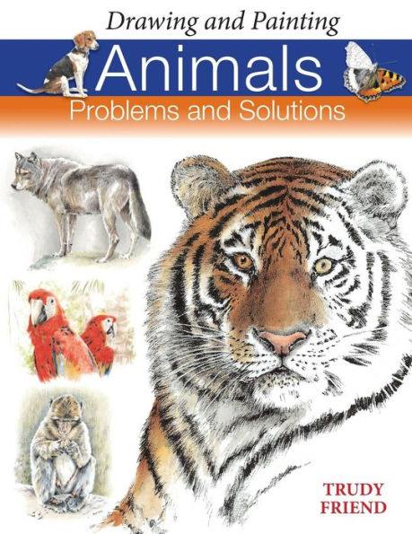 Drawing and Painting Animals: Problems & Solutions