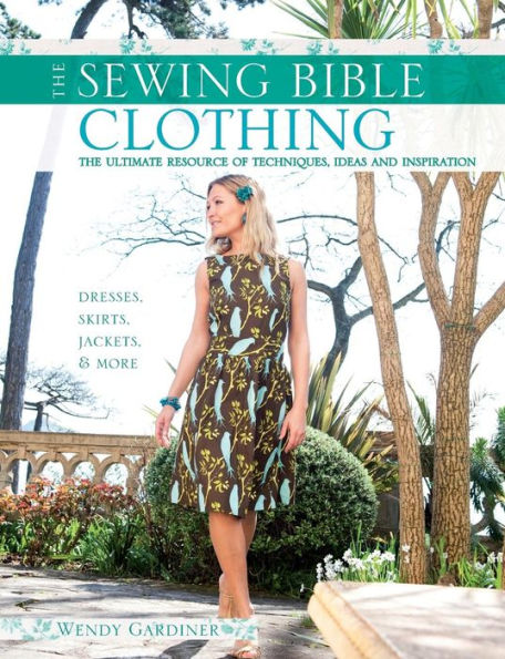 The Sewing Bible - Clothing