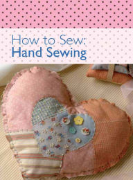 The Everything Sewing Book eBook by Sandra Detrixhe