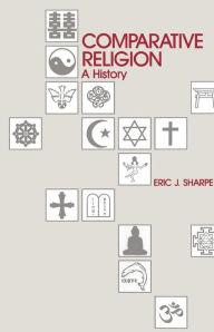 Title: Comparative Religion / Edition 2, Author: Eric J. Sharpe