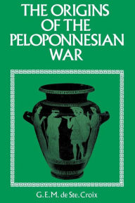 Title: Origins of the Peloponnesian War, Author: G.E.M.De Ste.Croix