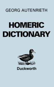 Title: Homeric Dictionary, Author: Georg Autenrieth