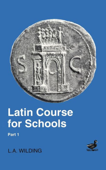 Latin Course for Schools Part 1 / Edition 3