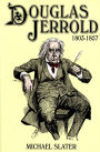 Douglas Jerrold: A Life (1803-1857)