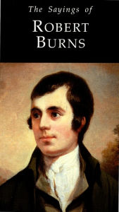 Title: Sayings of Robert Burns, Author: Richard Pearce