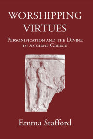 Title: Worshipping Virtues, Author: Emma Stafford