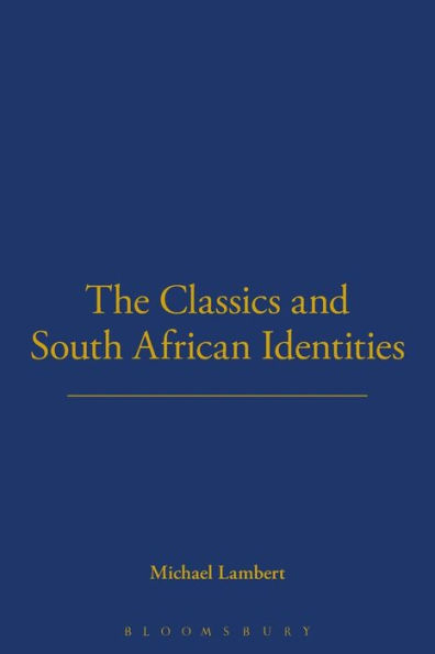 The Classics and South African Identities