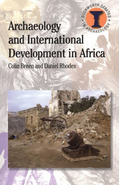 Archaeology and International Development in Africa