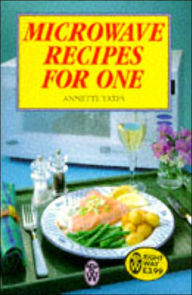 Title: Microwave Recipes for One, Author: Annette Yates
