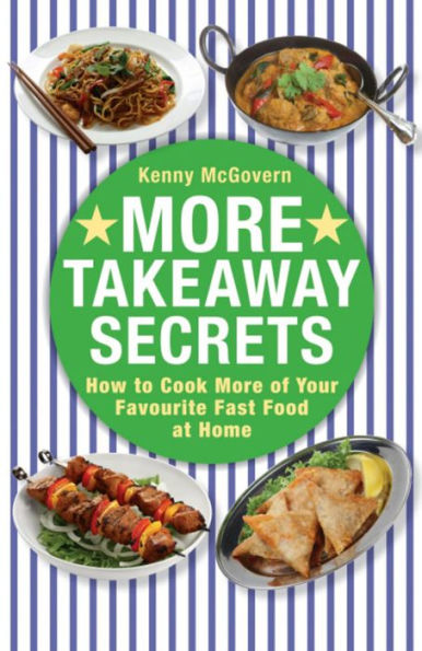 More Takeaway Secrets