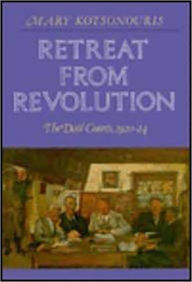 Title: Retreat from Revolution: The Dail Courts 1920-1924, Author: Irish Academic Press Irish Academic Press