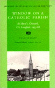 Title: Window on A Catholic Parish, Author: Irish Academic Press