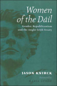 Title: Women of the Dail, Author: Jason Knirck