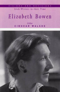 Title: Elizabeth Bowen, Author: Eibhear Walshe