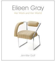 Title: Eileen Gray: Her Work and Her World, Author: Jennifer Goff