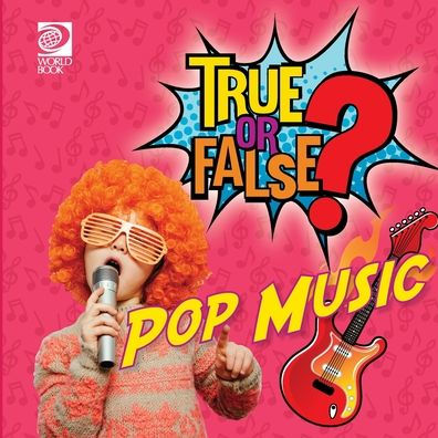 True or False? Pop Music