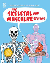 Title: The Skeletal and Muscular Systems, Author: Joseph Midthun