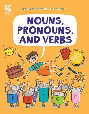 Nouns, Pronouns, and Verbs