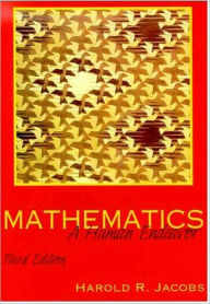 Title: Mathematics: A Human Endeavor / Edition 3, Author: Harold R. Jacobs