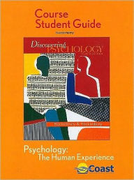 Title: Discovering Psychology: the Human Experience Telecourse Study Guide / Edition 4, Author: Don H. Hockenbury