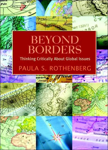 Beyond Borders: Thinking Critically about Global Issues / Edition 1