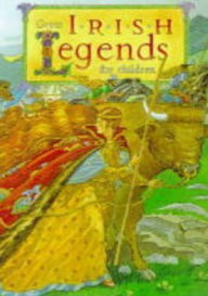 Title: Great Irish Legends for Children (Mini Edition), Author: Yvonne Carroll