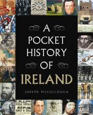 Title: A Pocket History of Ireland, Author: Joseph McCullough