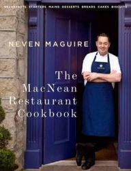 Title: The MacNean Restaurant Cookbook, Author: Neven Maguire