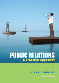 Title: Public Relations: A Practical Approach, Author: Ellen Gunning