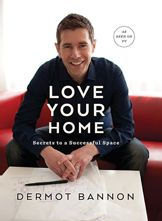 Love Your Home: Secrets to a Successful Space
