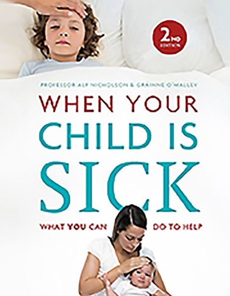 When Your Child is Sick: What You Can Do To Help