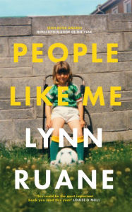 Title: People Like Me, Author: Lynn Ruane