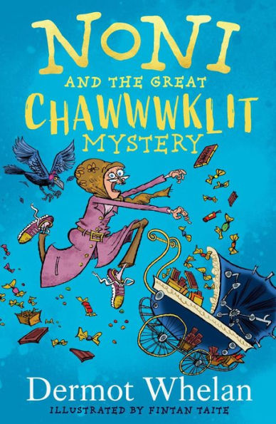 Noni and the Great Chaaawklit Mystery