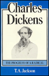 Title: Charles Dickens; The Progress of a Radical, Author: T. A Jackson