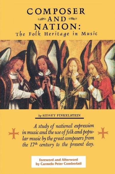 Composer and Nation; The Folk Heritage in Music / Edition 2