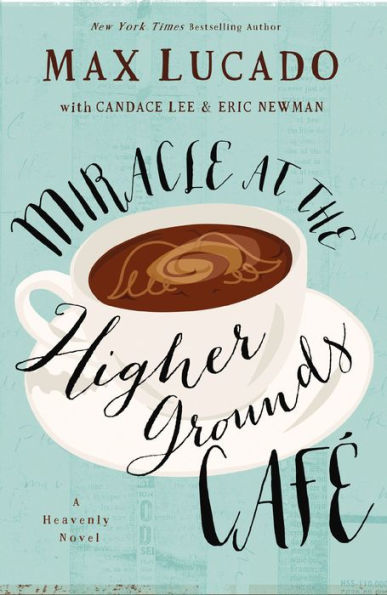 Miracle at the Higher Grounds Café